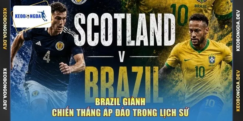 Brazil giành chiến thắng áp đảo trong lịch sử